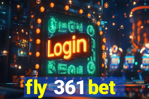 fly 361 bet